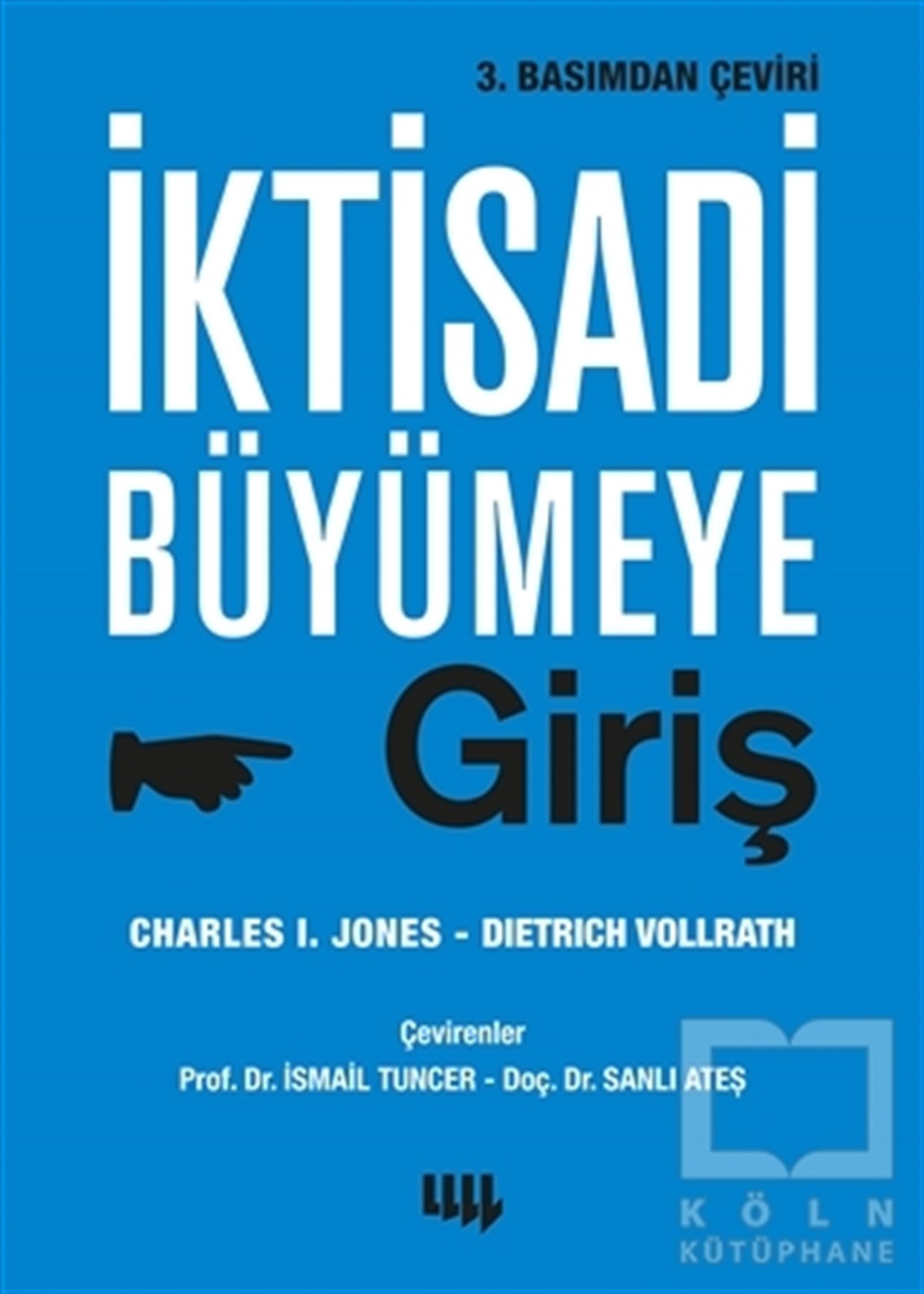 Charles I. JonesAraştırma & İnceleme & Kuram Kitaplarıİktisadi Büyümeye Giriş