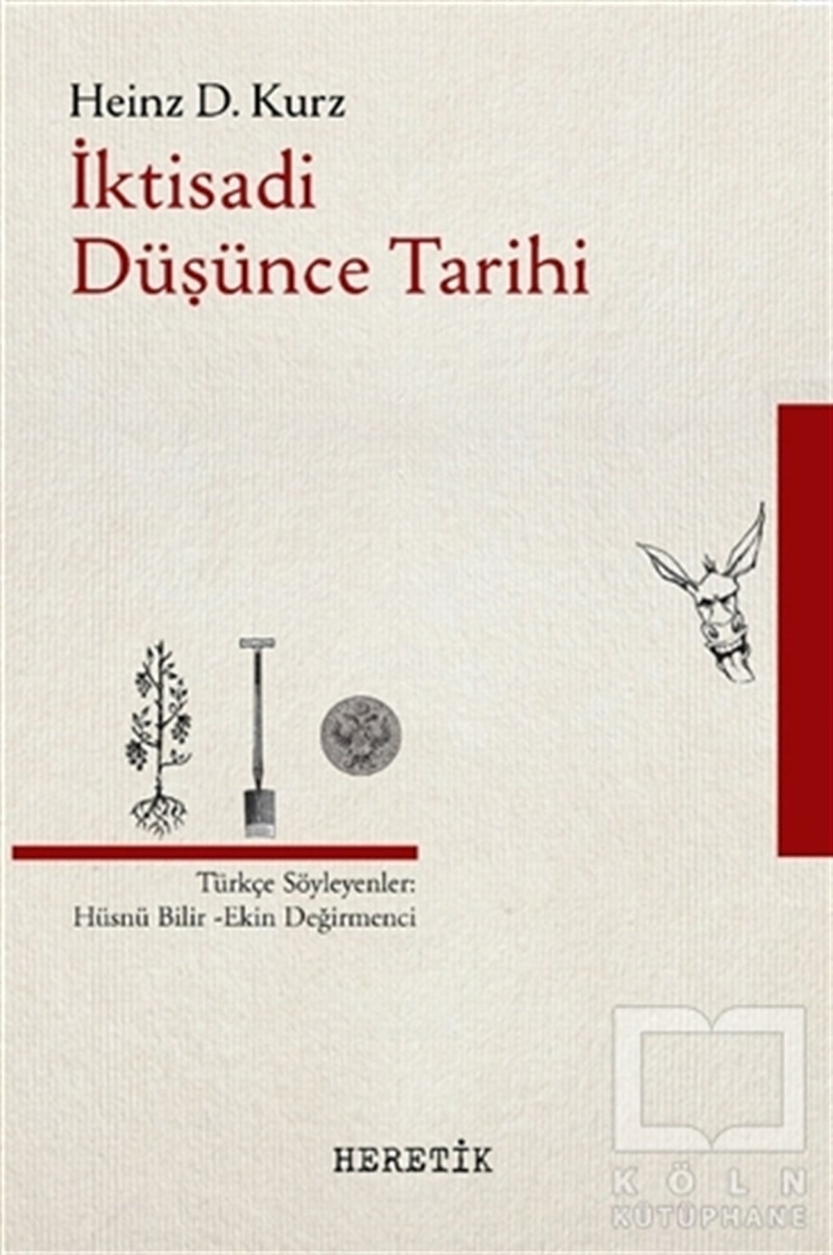Heinz D. KurzAraştırma-İnceleme-Kuramİktisadi Düşünce Tarihi