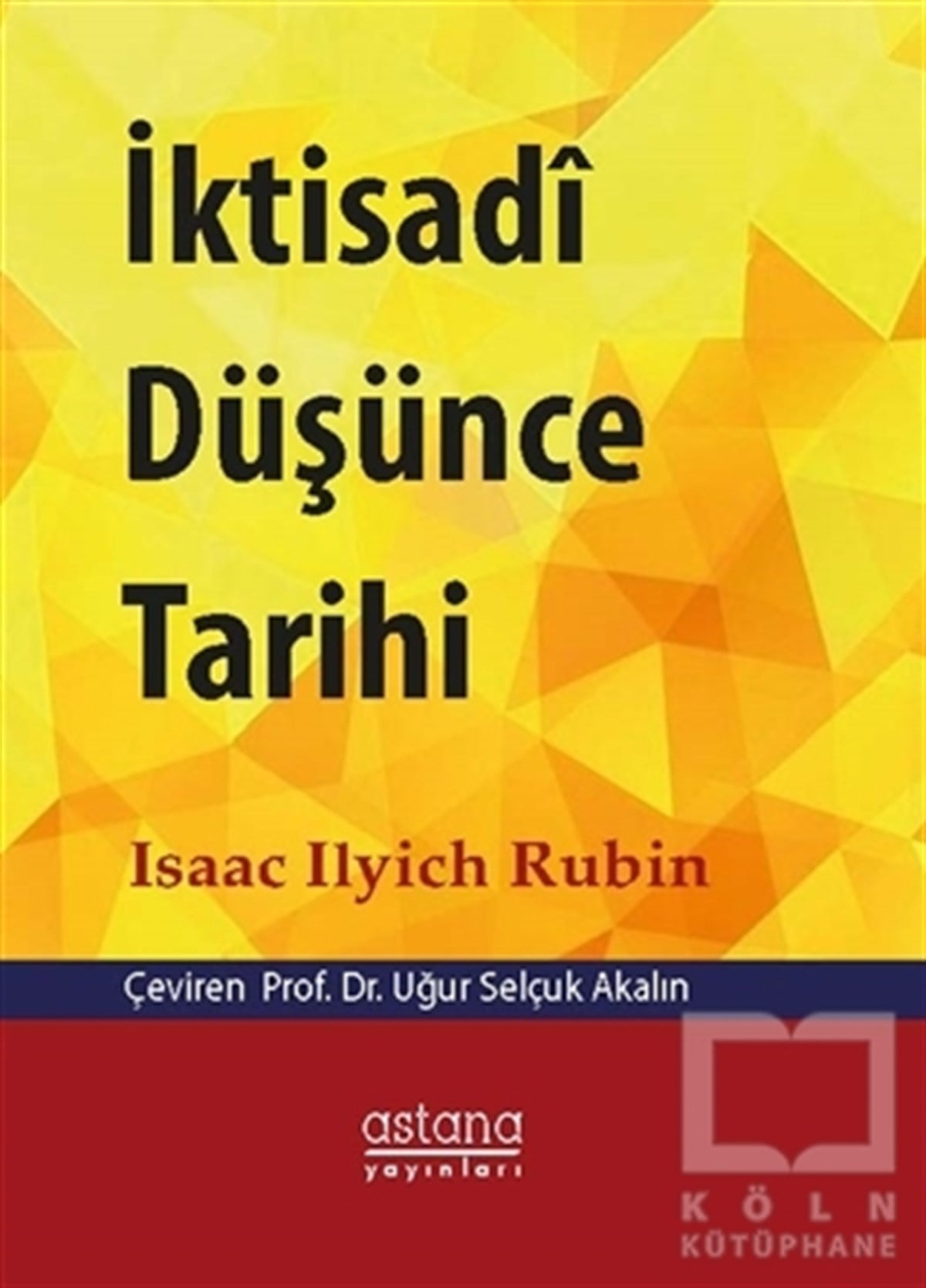 İsaac İlyich RubinAraştırma & İnceleme & Kuram Kitaplarıİktisadi Düşünce Tarihi