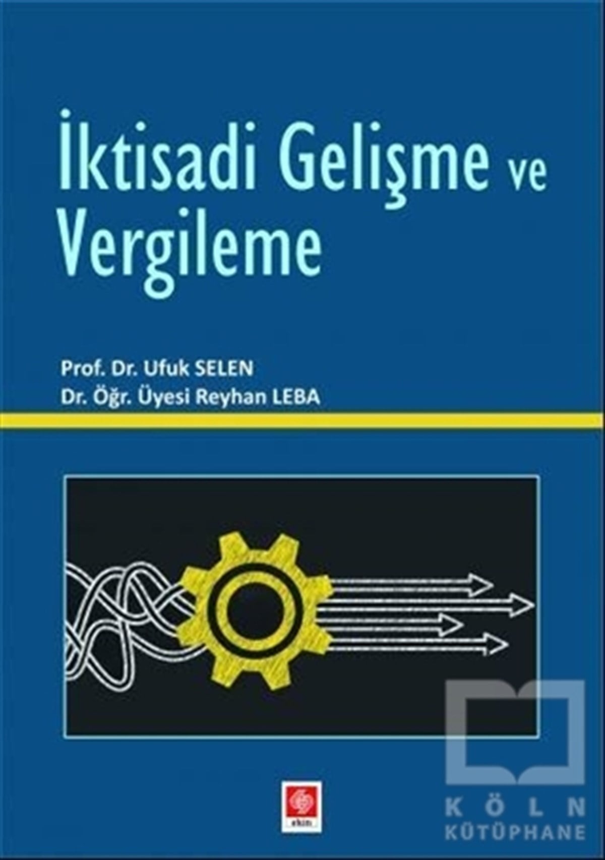 Ufuk SelenDiğerİktisadi Gelişme ve Vergileme