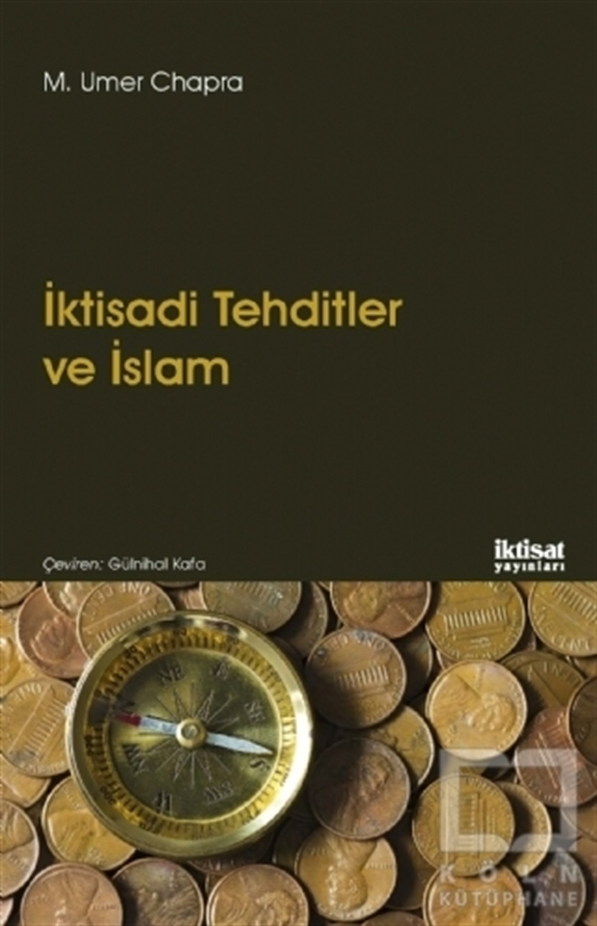 M. Umer ChapraDiğerİktisadi Tehditler ve İslam