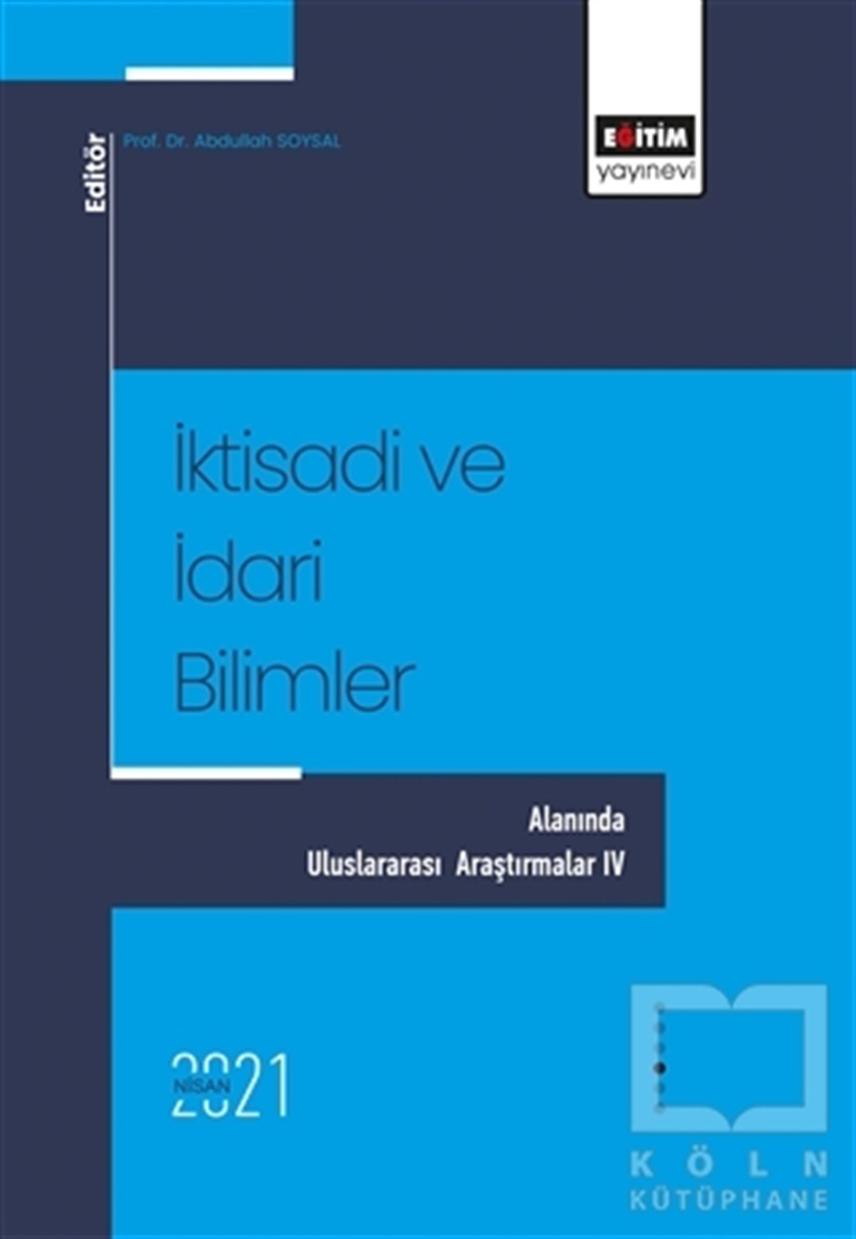 Abdullah Soysalİşletme, Muhasebe, Maliye Kitaplarıİktisadi Ve İdari Bilimler