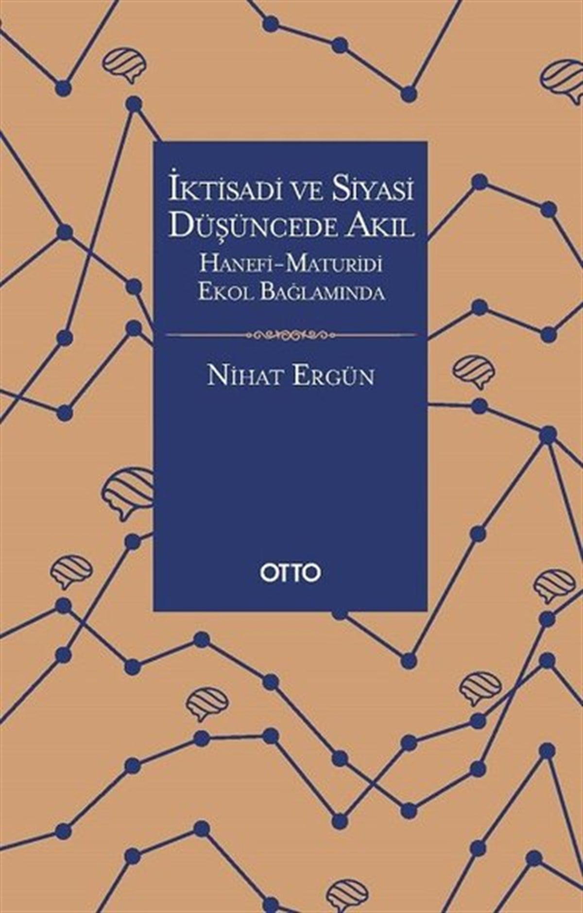 Nihat Ergünİslami Kitaplarİktisadi ve Siyasi Düşüncede Akıl