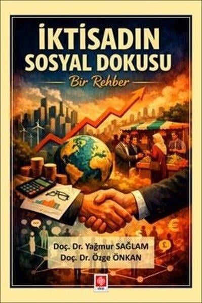Yağmur SağlamEğitimİktisadın Sosyal Dokusu Bir Rehber