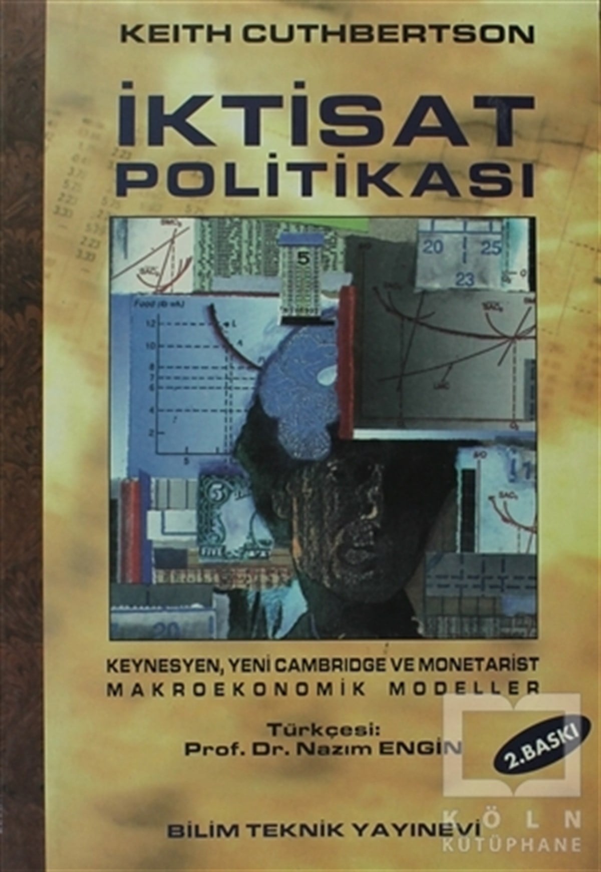 Keith CuthbertsonAkademikİktisat Politikası