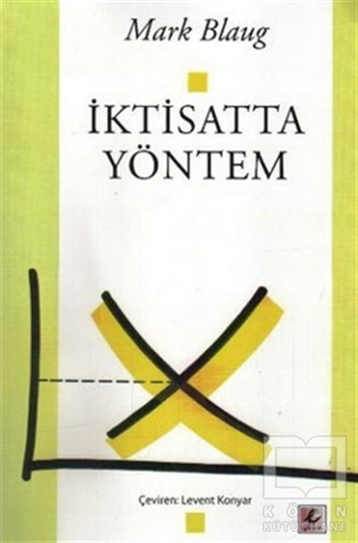 Mark BlaugAkademikİktisatta Yöntem