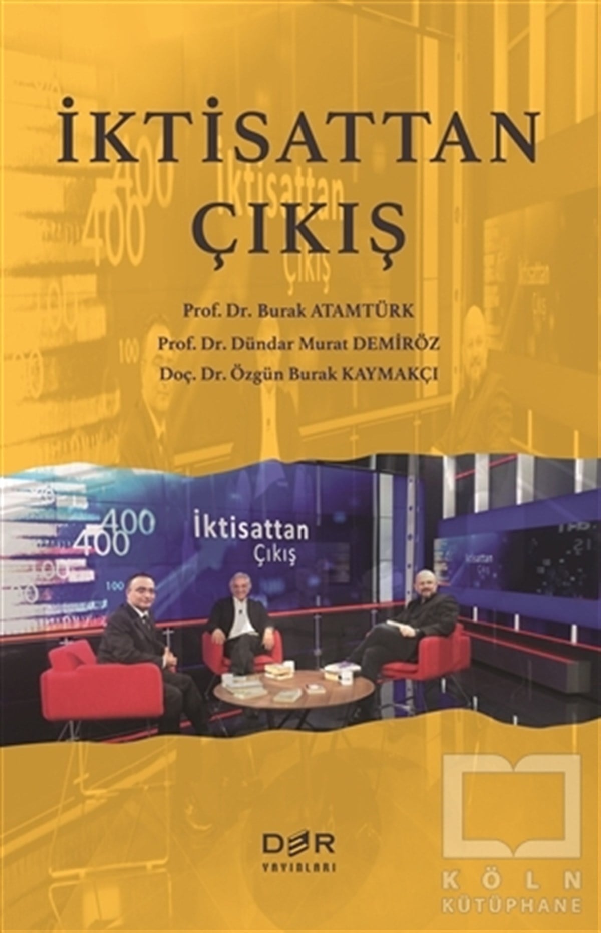 Burak Atamtürkİşletme, Muhasebe, Maliye Kitaplarıİktisattan Çıkış