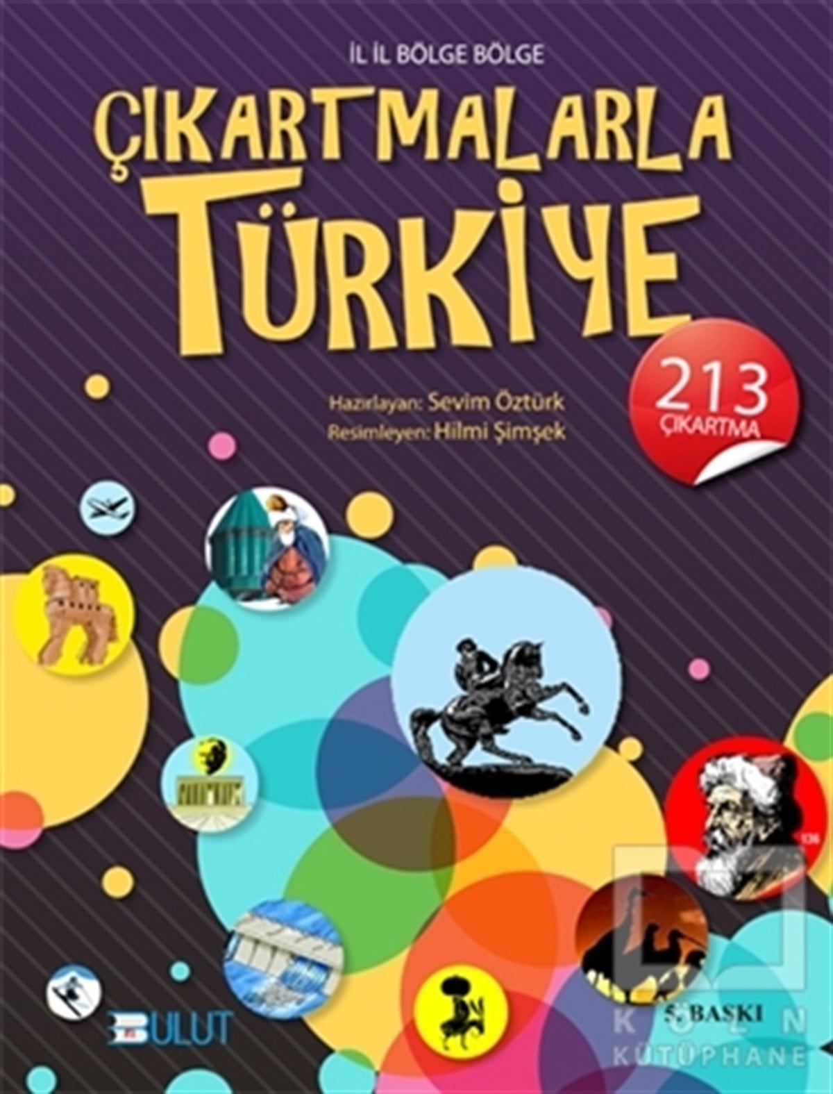 Sevim ÖztürkÇıkartmalı Kitaplarİl İl Bölge Bölge Çıkartmalarla Türkiye