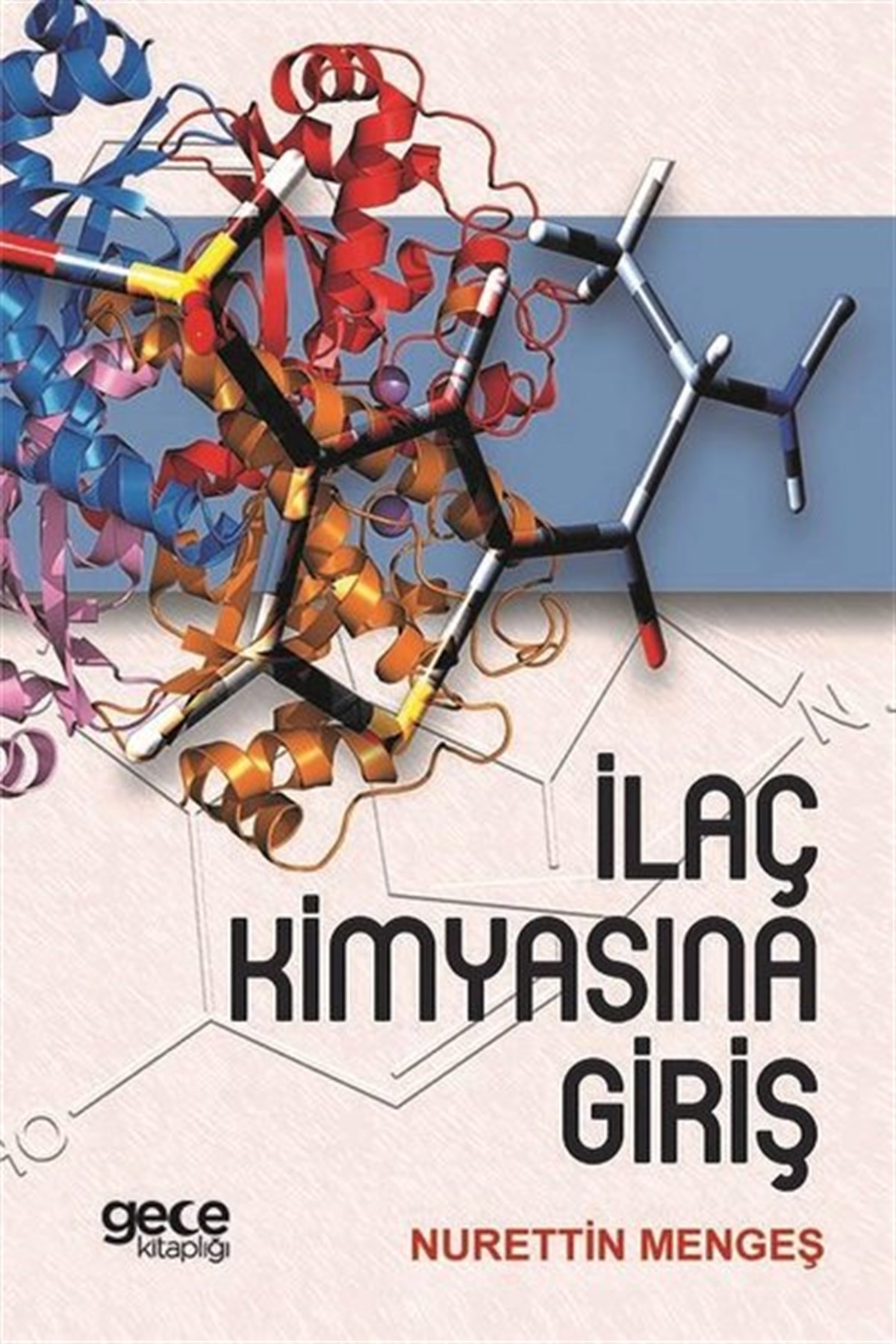 Nurettin MengeşKimyaİlaç Kimyasına Giriş
