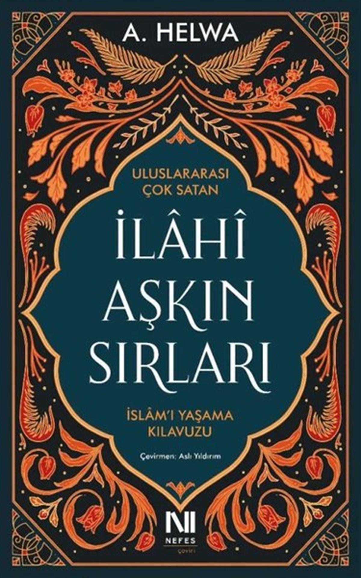 A. HelwaTasavvuf Kitaplarıİlahi Aşkın Sırları