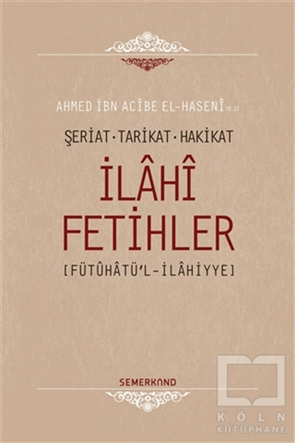 Ahmet İbn Acibe El-HaseniDiğerİlahi Fetihler