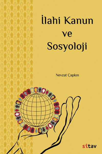 Nevzat ÇapkınSosyoloji Kitaplarıİlahi Kanun ve Sosyoloji