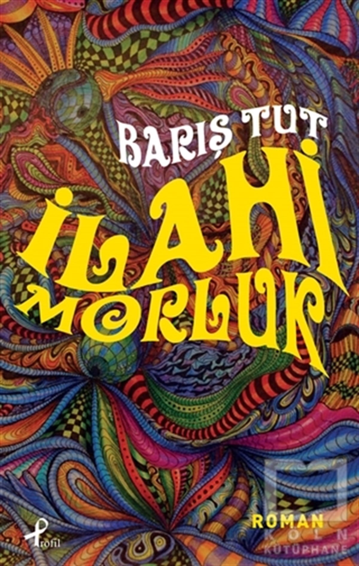Barış TutRomanİlahi Morluk