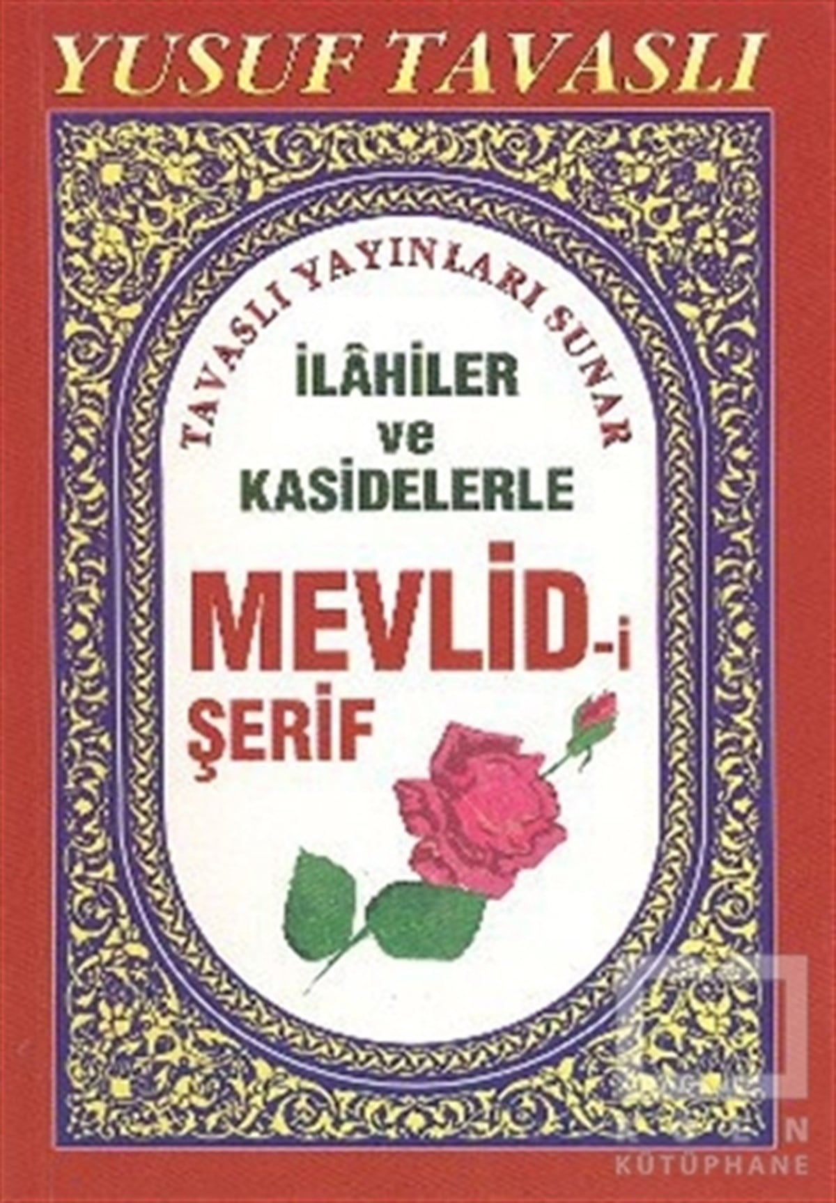 Yusuf TavaslıŞiirİlahiler ve Kasidelerle Mevlid-i Şerif (C07)