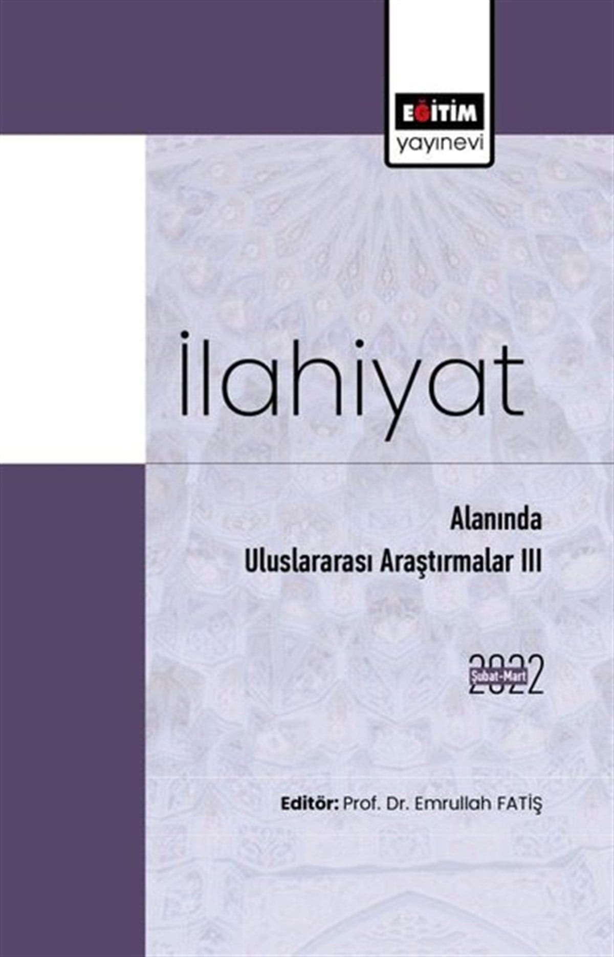 Ali DurmuşEğitimİlahiyat Alanında Uluslararası Araştırmalar 3