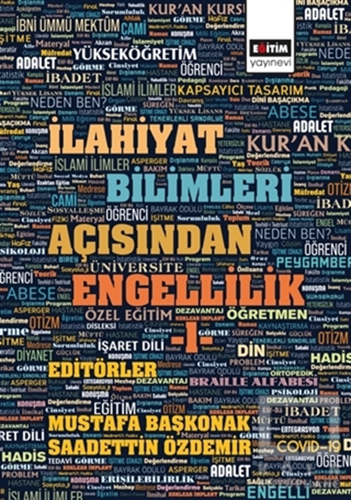 Mustafa BaşkonakDiğerİlahiyat Bilimleri Açısından Engellilik 1