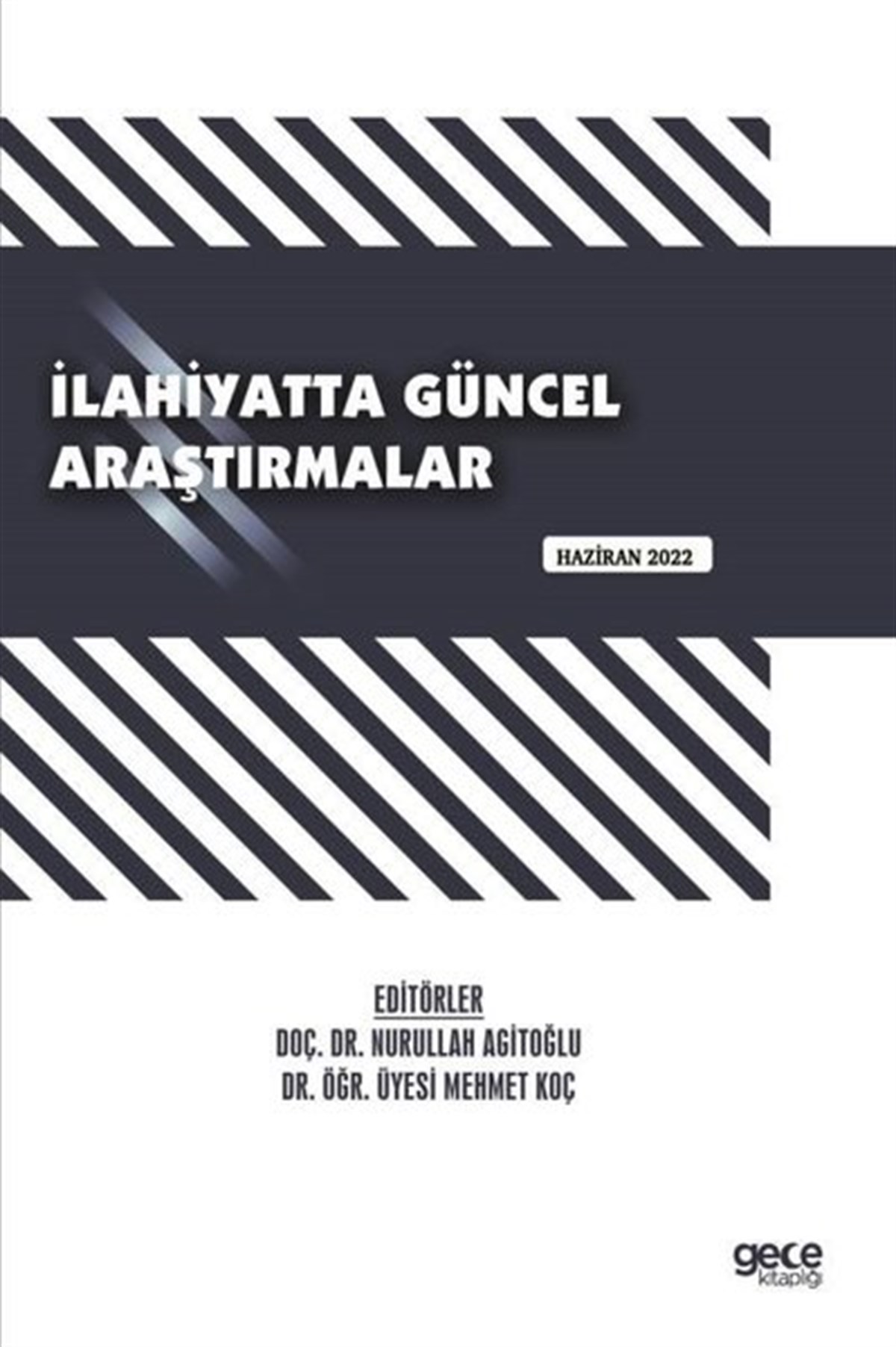KolektifEğitimİlahiyatta Güncel Araştırmalar - Haziran 2022