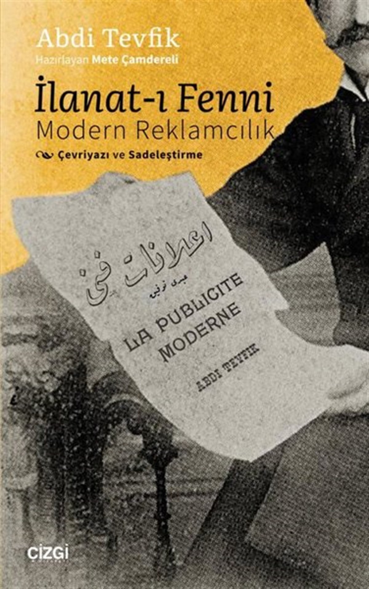 Abdi TevfikPazarlama, Reklamcılık ve Satış Kitaplarıİlanat-ı Fenni: Modern Reklamcılık