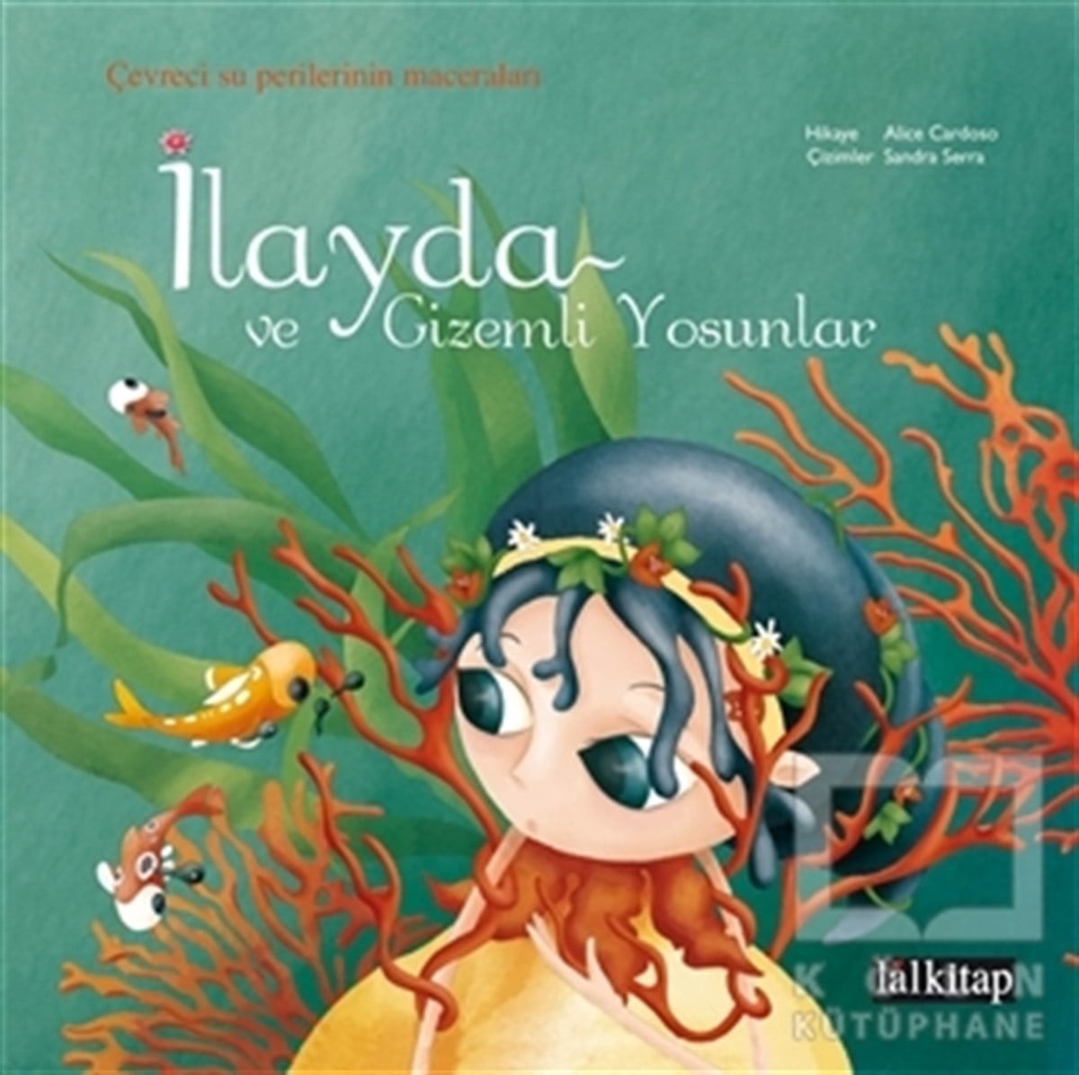 Alice CardosoHikayelerİlayda ve Gizemli Yosunlar