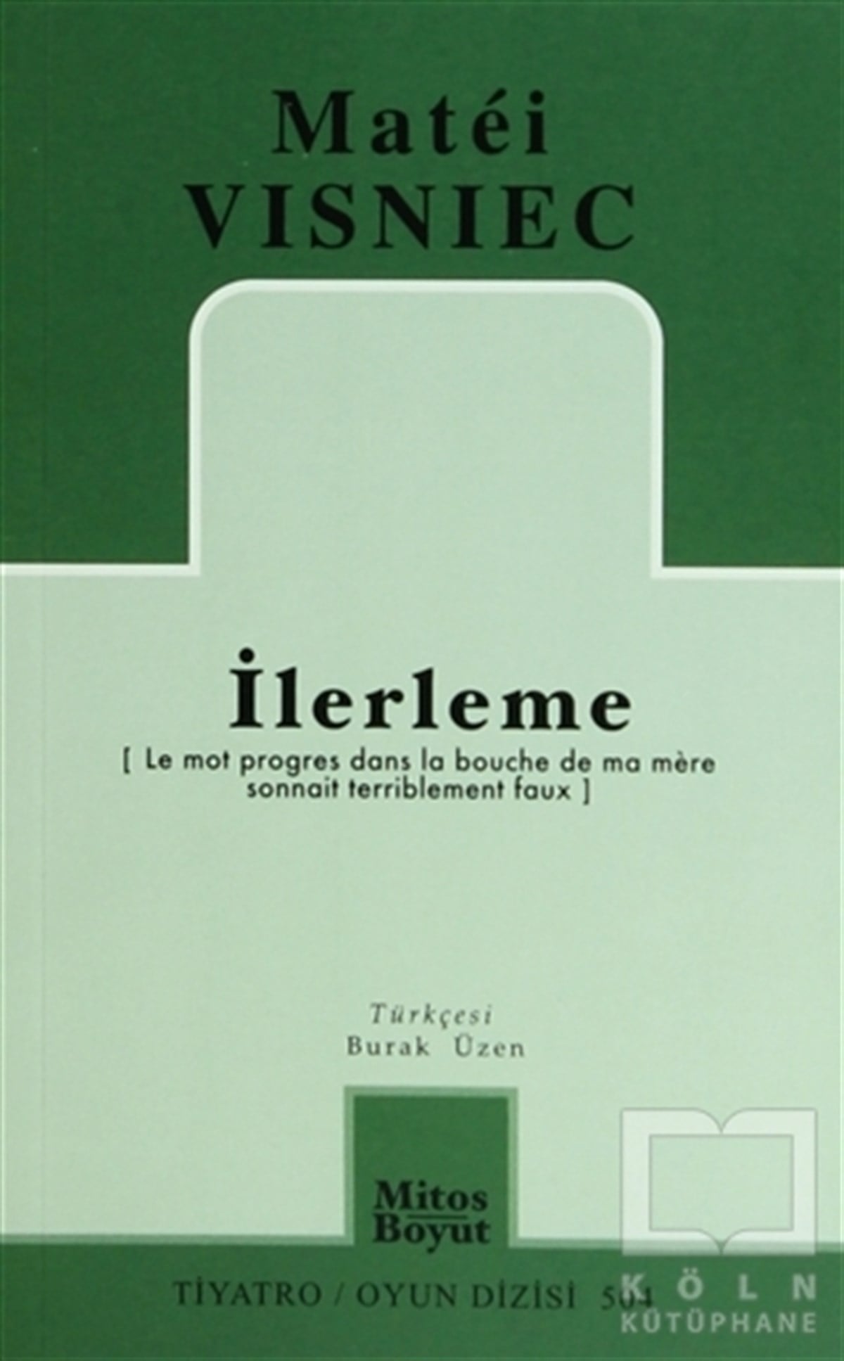 Matei VisniecOyunİlerleme