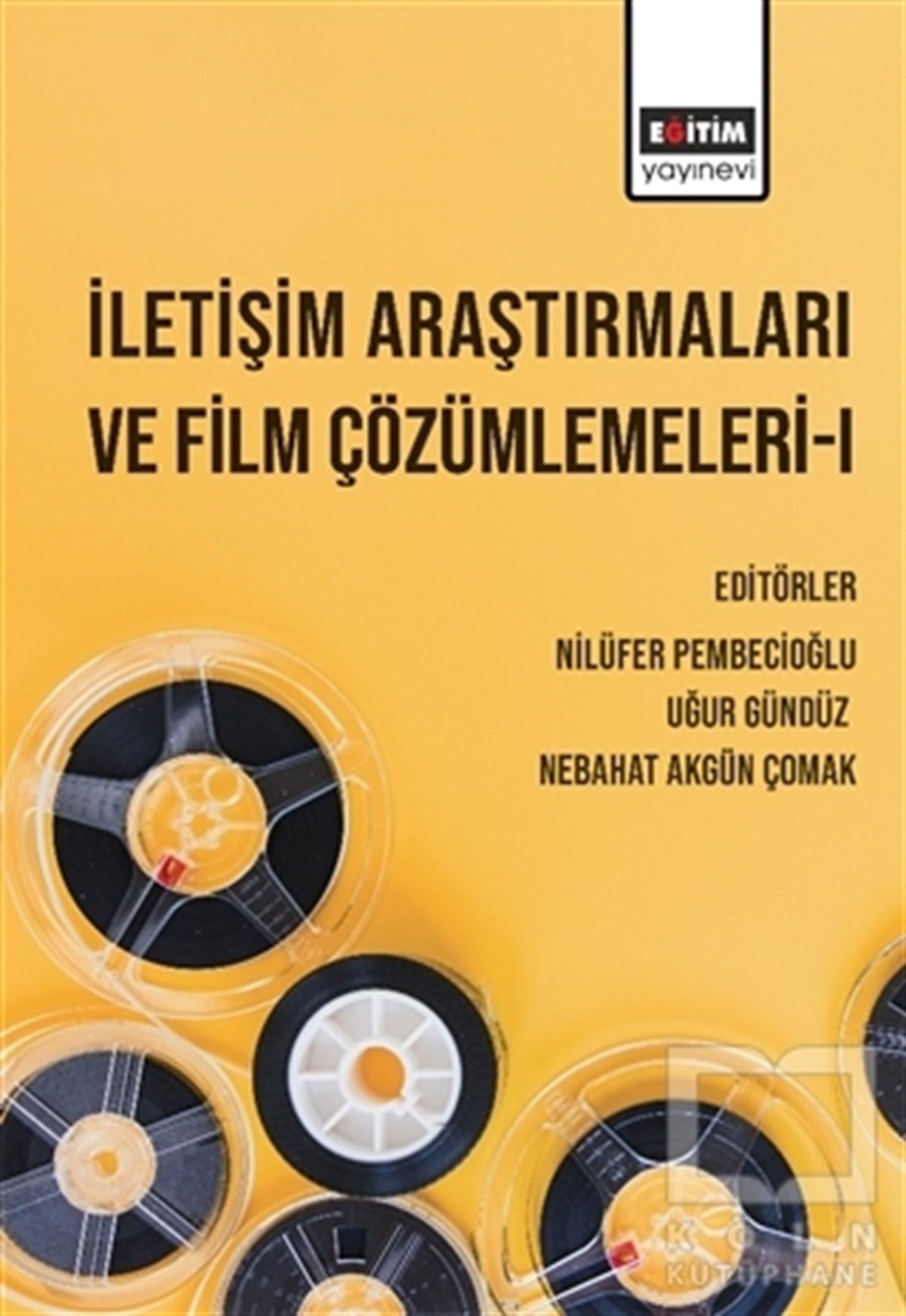 Nilüfer PembecioğluDiğerİletişim Araştırmaları ve Film Çözümlemeleri 1
