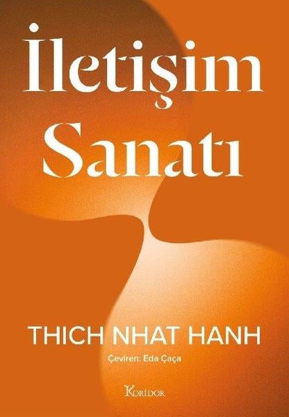 Thich Nhat HanhKişisel Gelişim Kitaplarıİletişim Sanatı