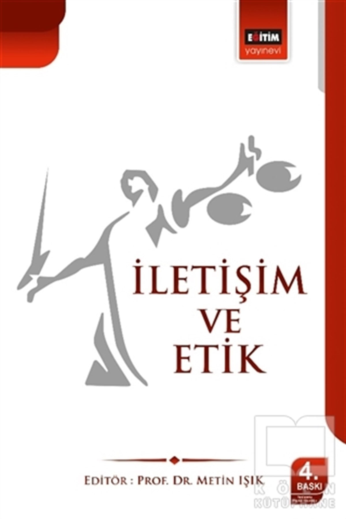 Metin Işıkİletişim - Medyaİletişim ve Etik