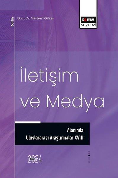 KolektifEğitimİletişim ve Medya Alanında Uluslararası Araştırmalar 18
