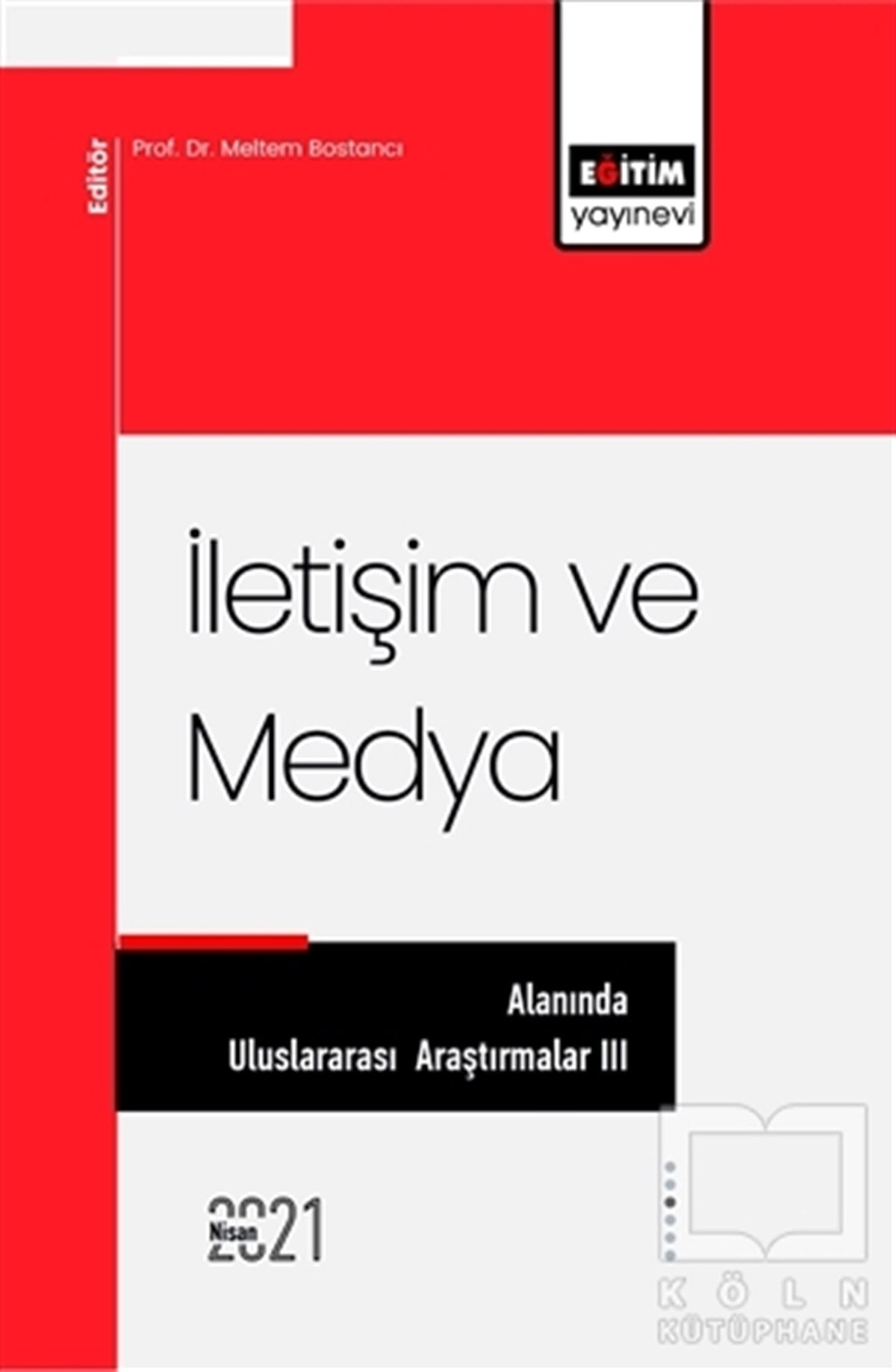 Meltem Bostancıİletişim Kitaplarıİletişim ve Medya