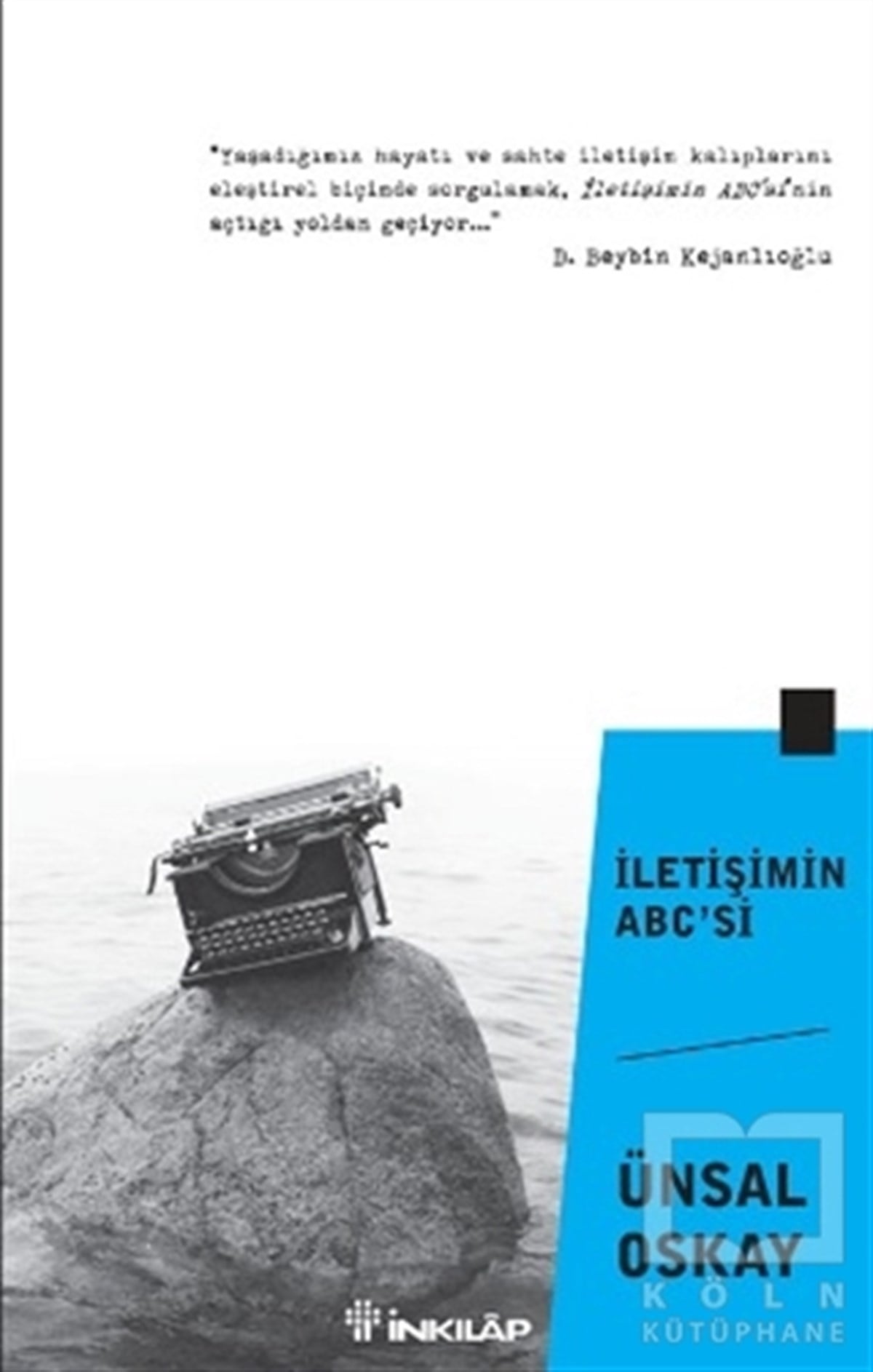 Ünsal Oskayİletişim - Medyaİletişimin ABC’si