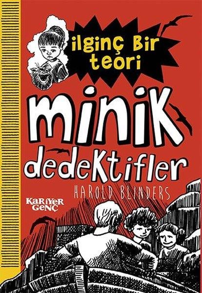 Harold BlindersÇocuk Gençlik Romanlarıİlginç Bir Teori - Minik Dedektifler
