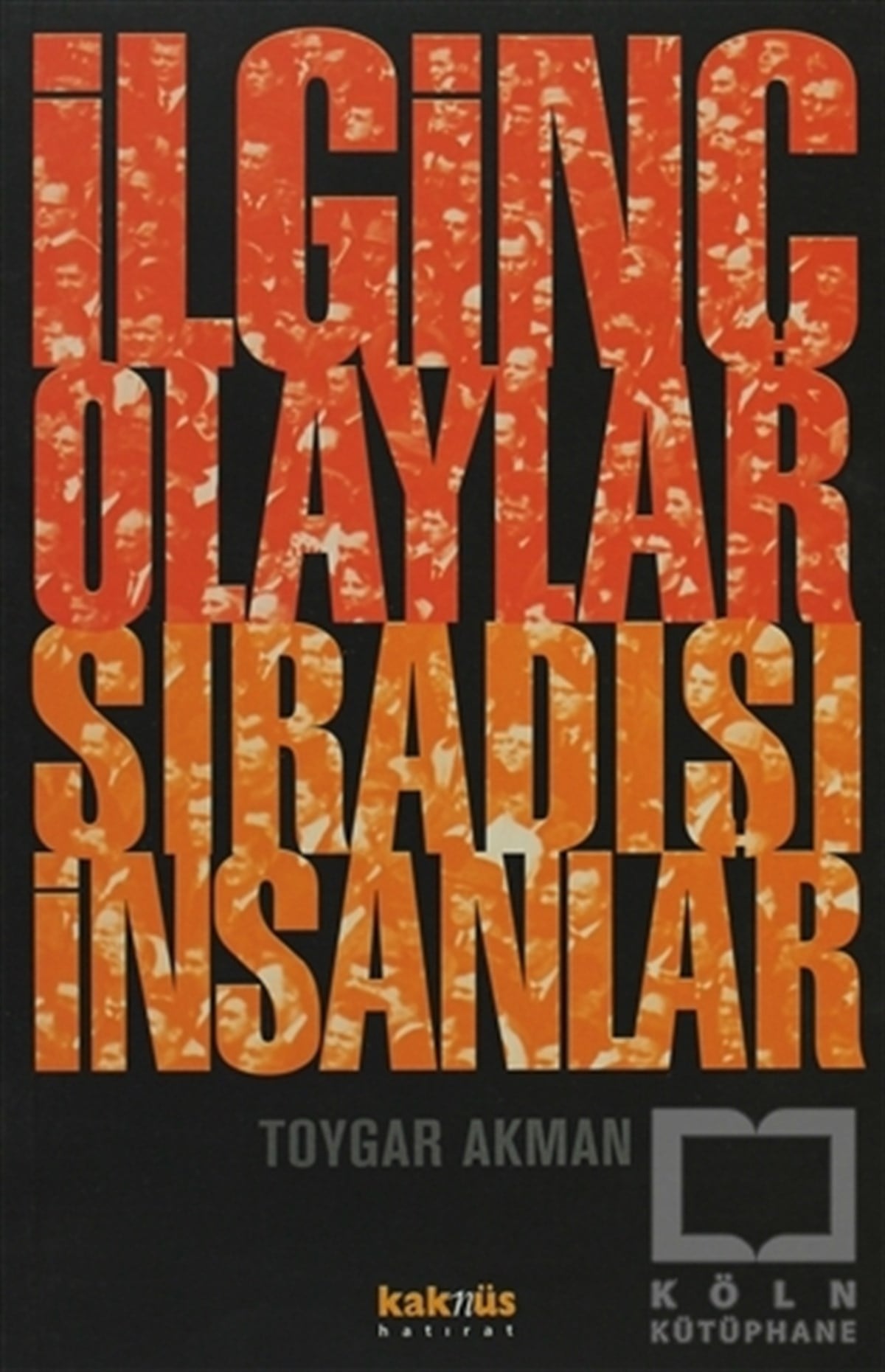 Toygar AkmanParapsikoloji-Gizemİlginç Olaylar Sıradışı İnsanlar