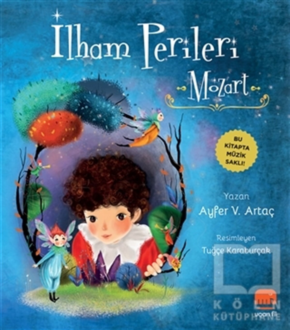 Ayfer V. ArtaçOkul Öncesi Resimli Kitaplarİlham Perileri: Mozart