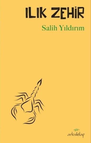 Salih YıldırımTürk ŞiiriIlık Zehir