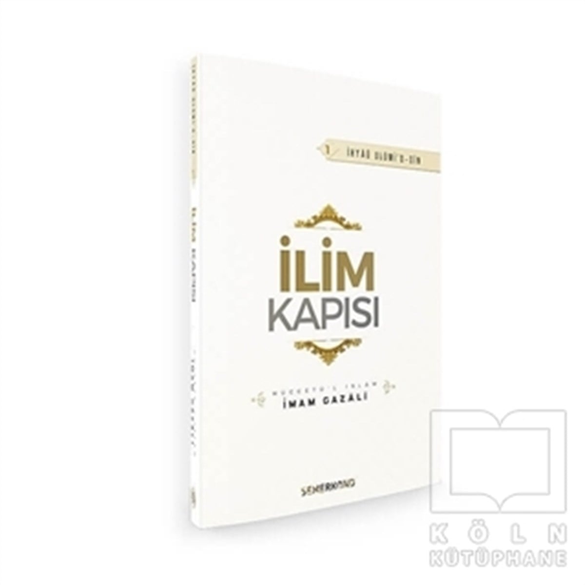 İmam GazaliDiğerİlim Kapısı