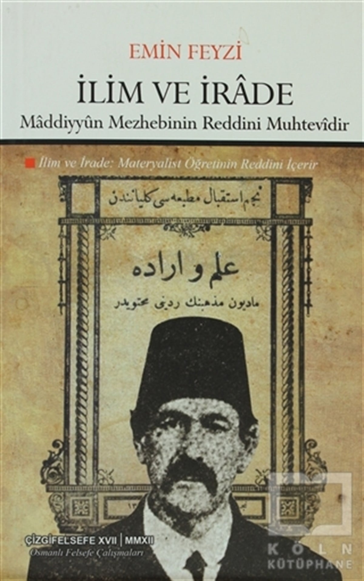 Emin FeyziDin Felsefesiİlim ve İrade