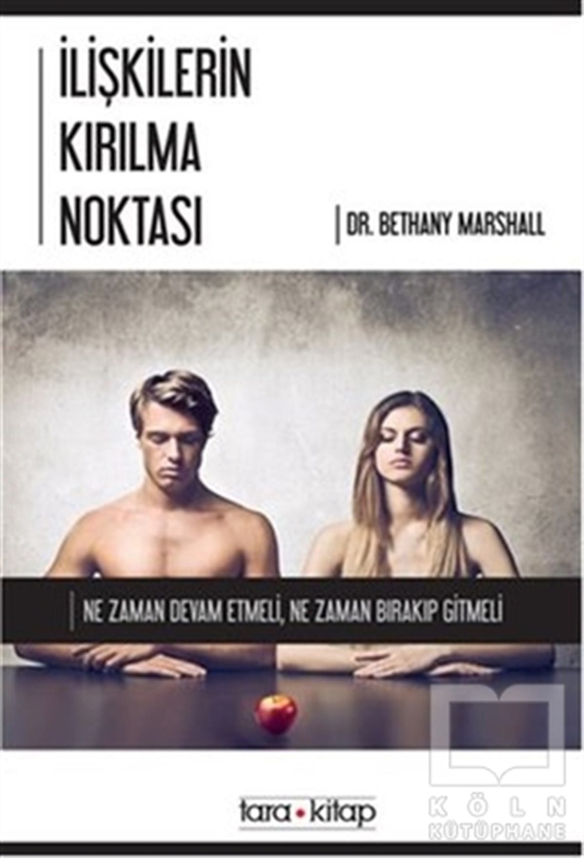 Bethany MarshallKişisel Gelişimİlişkilerin Kırılma Noktası