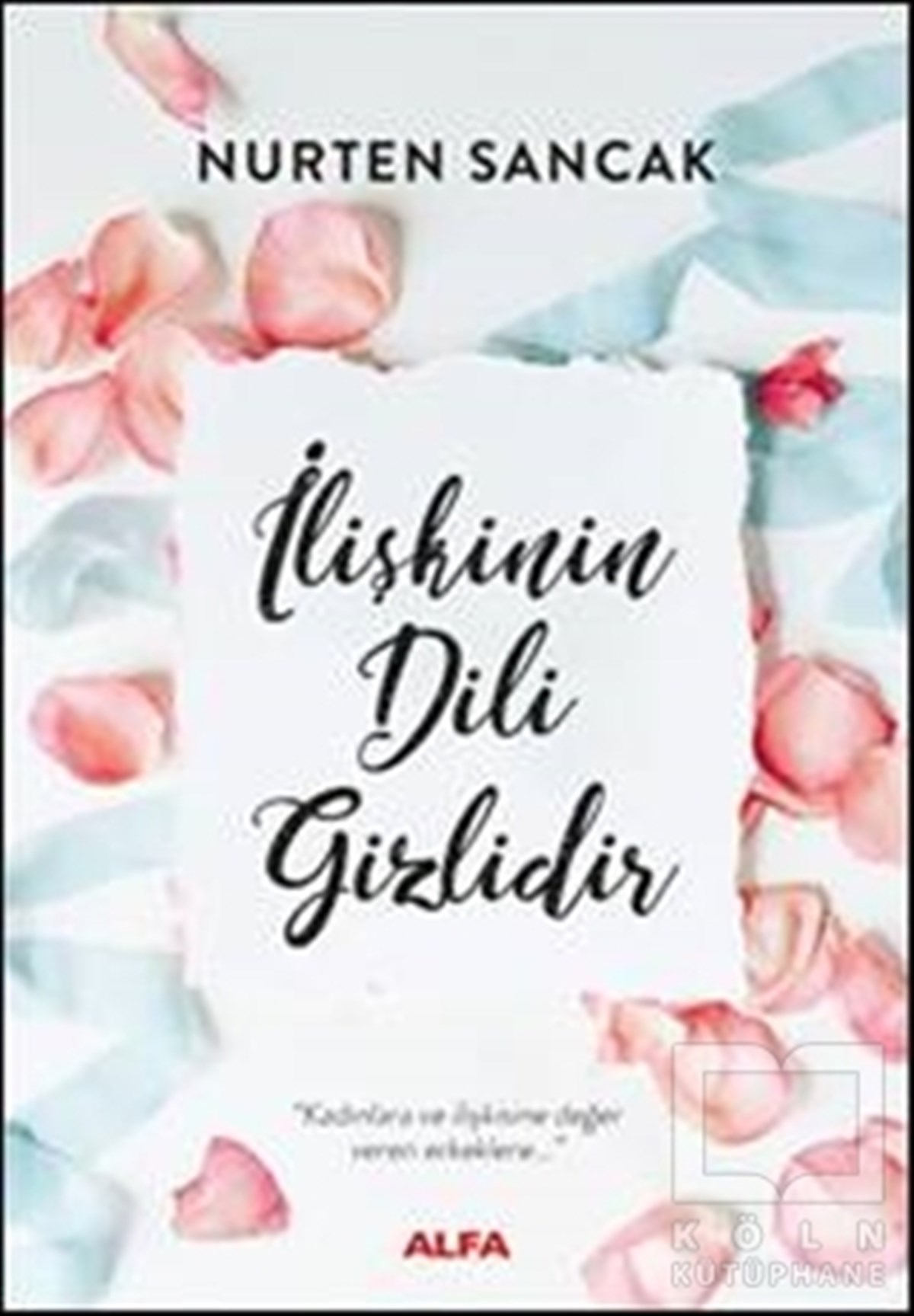 Nurten SancakKişisel Gelişimİlişkinin Dili Gizlidir