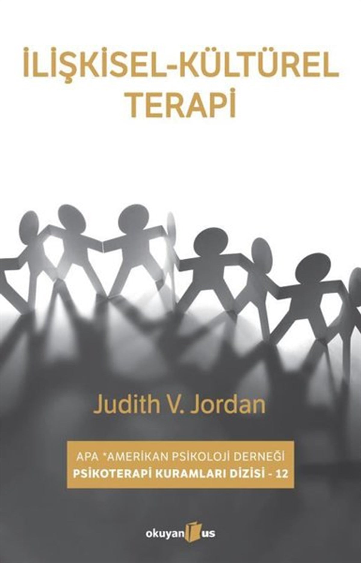 Judith V. JordanPsikoloji Bilimiİlişkisel - Kültürel Terapi