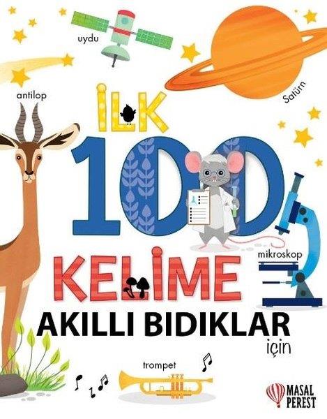 KolektifEgitim Etkinlik Kitaplariİlk 100 Kelime - Akıllı Bıdıklar İçin