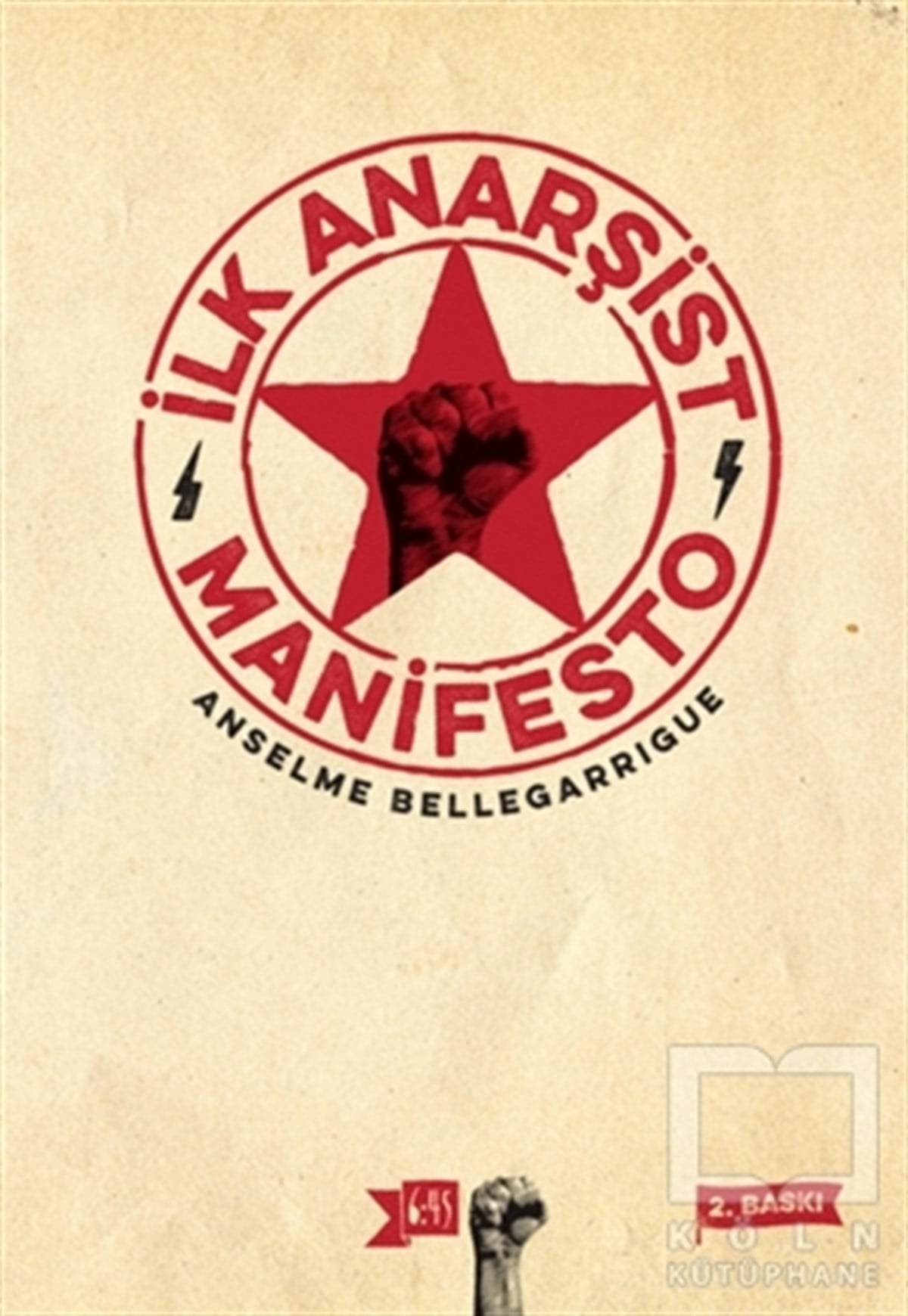 Ansem BellegarigueSiyaset Bilimiİlk Anarşist Manifesto