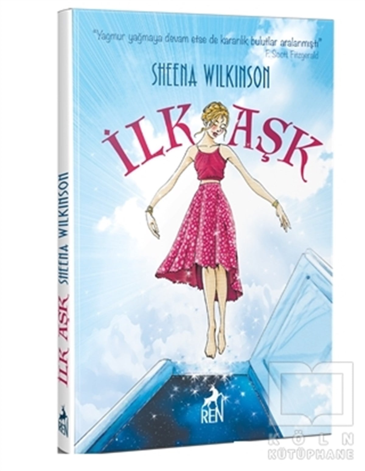 Sheena WilkinsonAşkİlk Aşk