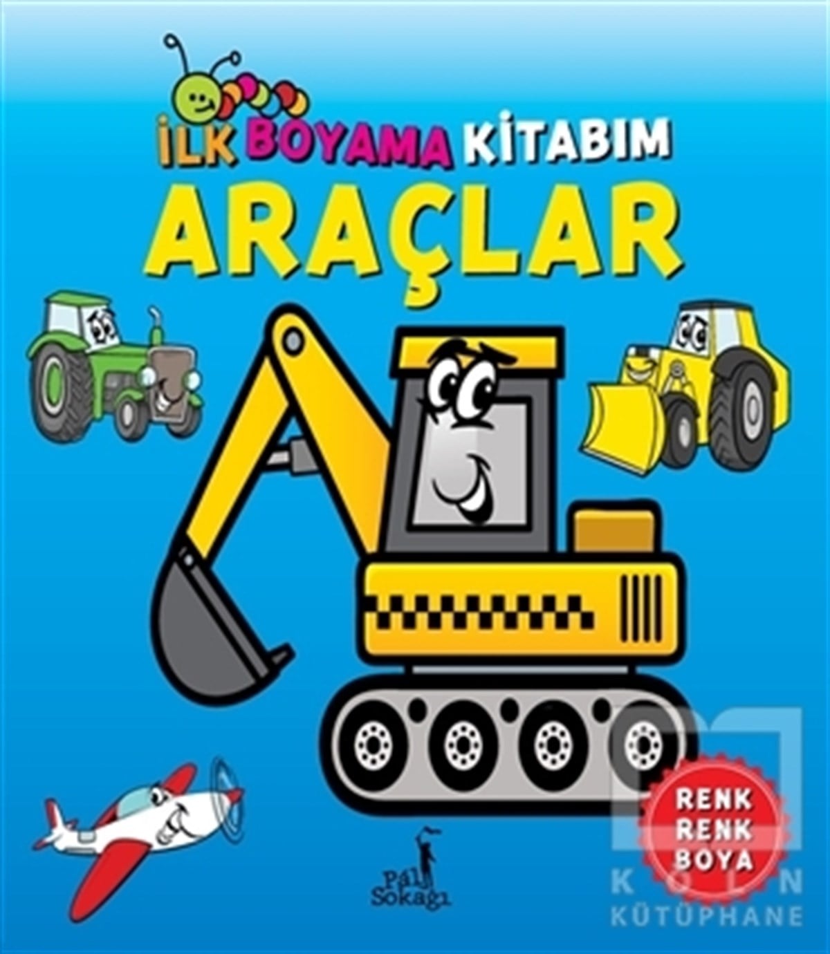 Serkan KarakoçBoyama Kitaplarıİlk Boyama Kitabım - Araçlar
