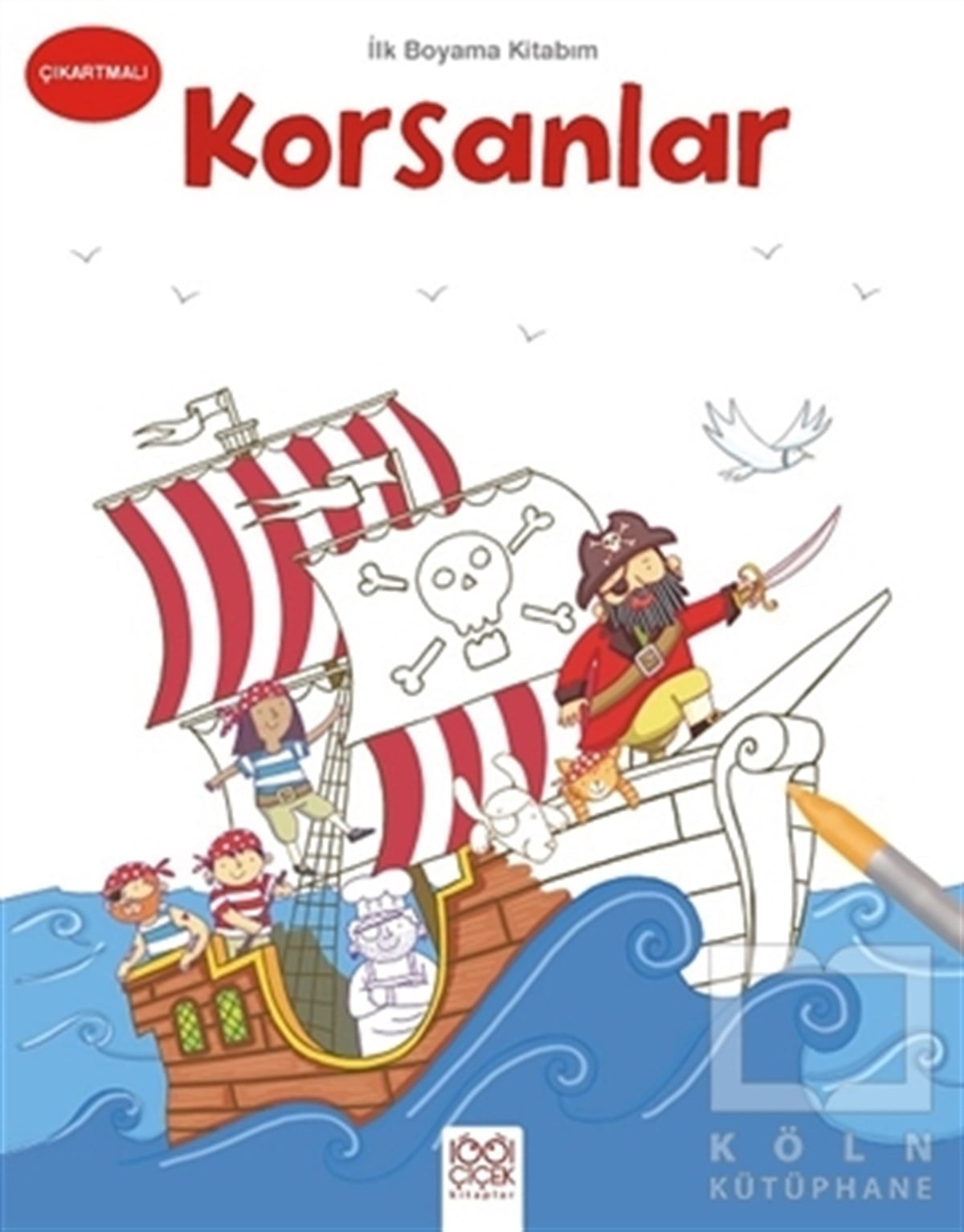 KolektifÇıkartmalı Kitaplarİlk Boyama Kitabım - Korsanlar