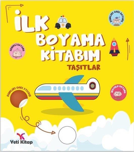 KolektifEgitim Etkinlik Kitaplariİlk Boyama Kitabım - Taşıtlar