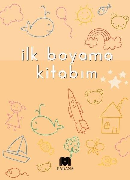 Emine YıldızgilEgitim Etkinlik Kitaplariİlk Boyama Kitabım