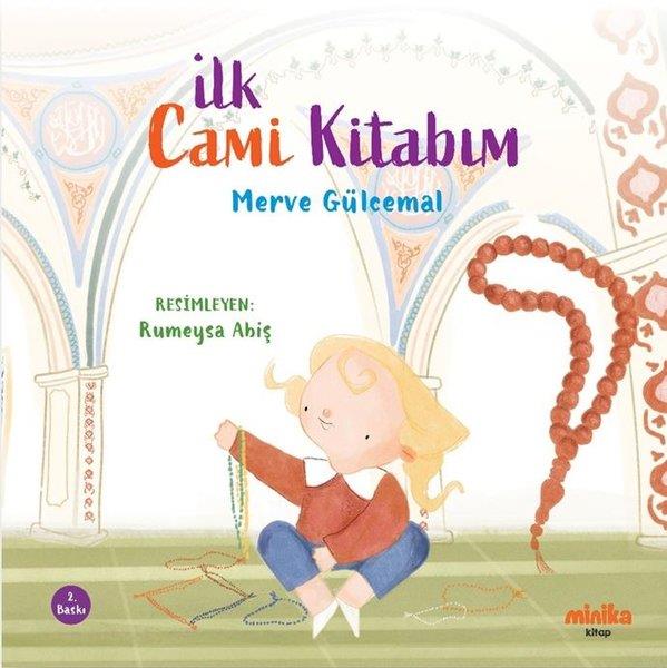Merve GülcemalIslami Çocuk Kitaplariİlk Cami Kitabım