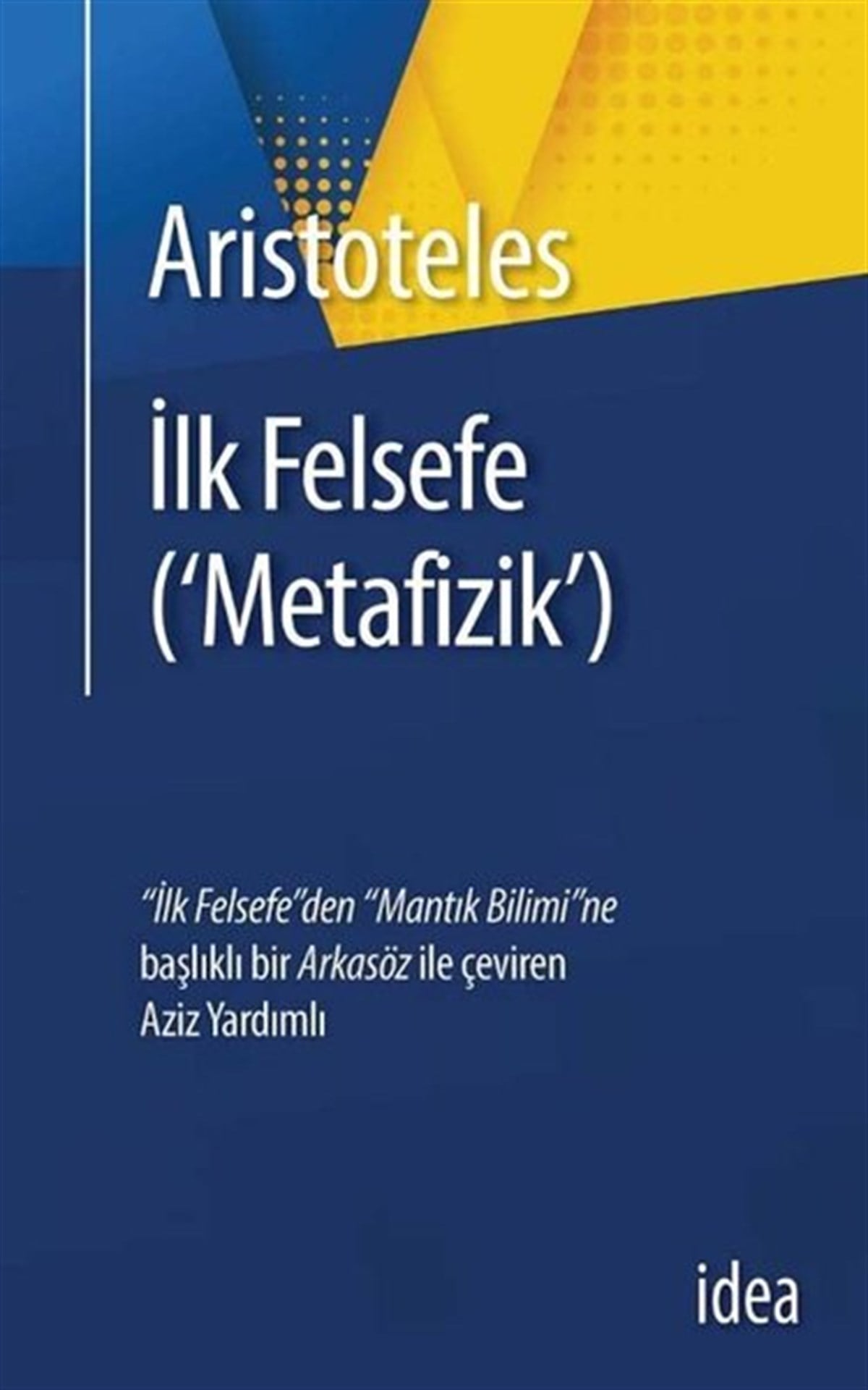 AristotelesFelsefe Bilimiİlk Felsefe-Metafizik