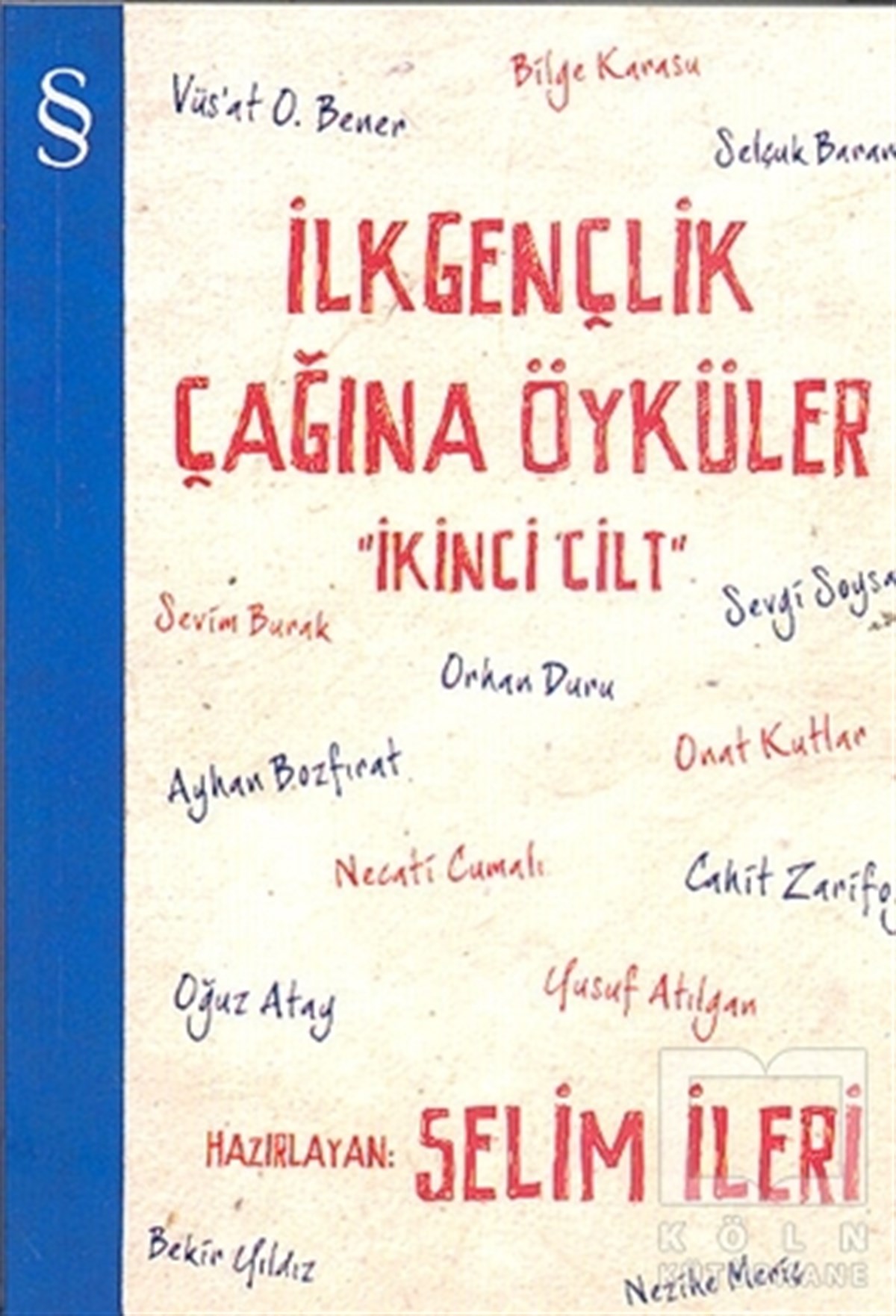 DerlemeÖyküİlk Gençlik Çağına Öyküler 2. Cilt