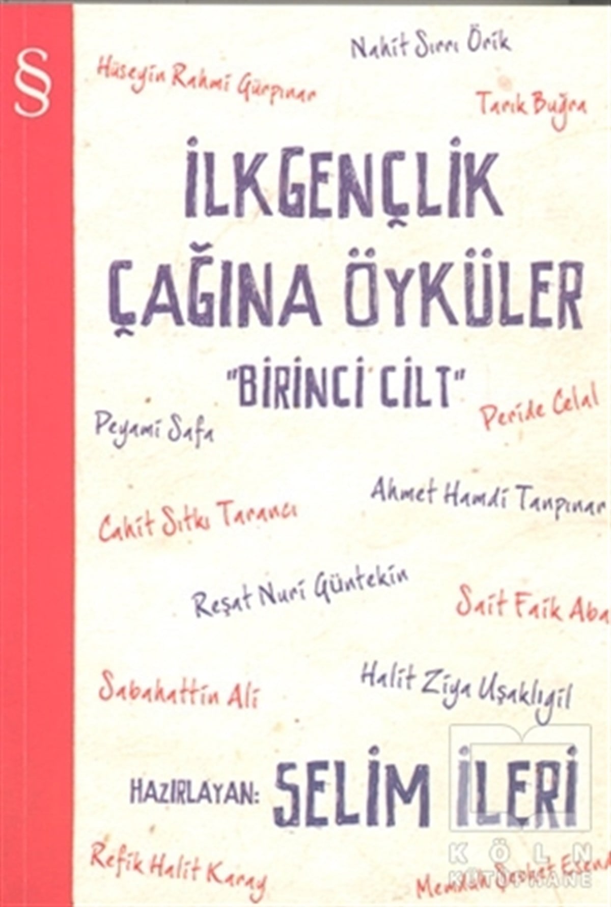 KolektifDerlemeİlk Gençlik Çağına Öyküler Cilt:1
